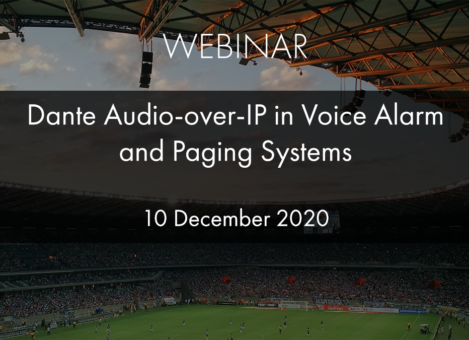 Dante Audio-over-IP in Voice Alarm and Paging Systems